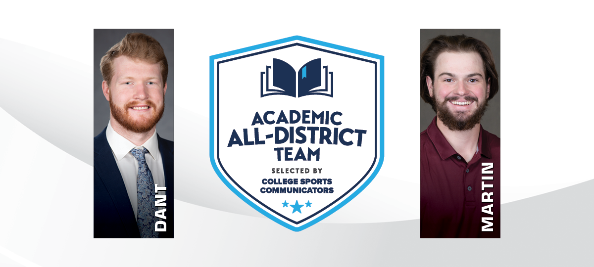 Dant And Martin Named To CSC Academic All-District&reg; At-Large Team