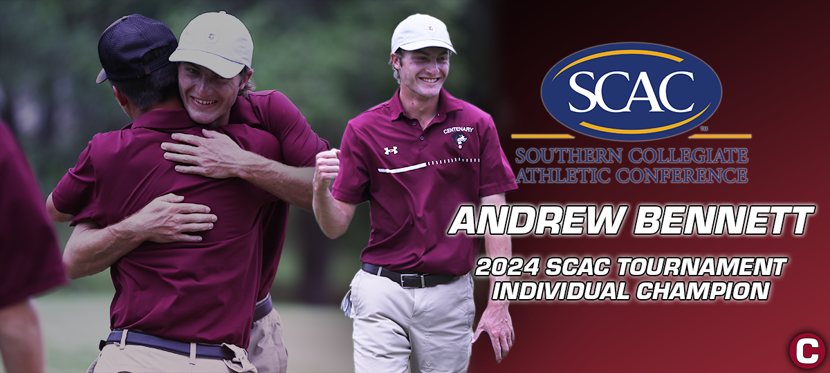 SCAC CHAMPION! Bennett Claims Individual Conference Title On Tuesday