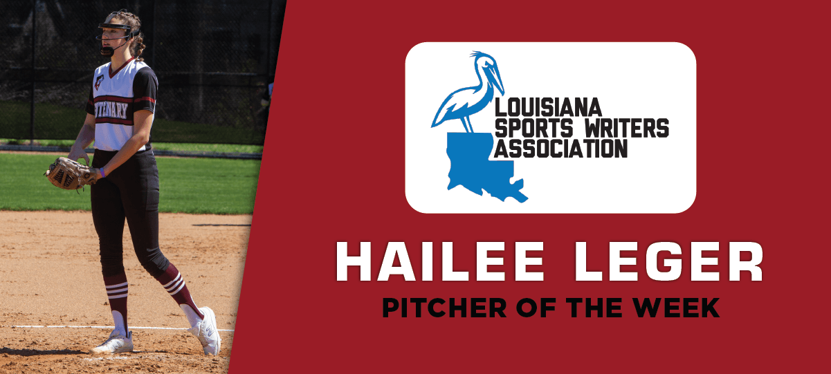 Hailee Leger Named LSWA Pitcher of the Week
