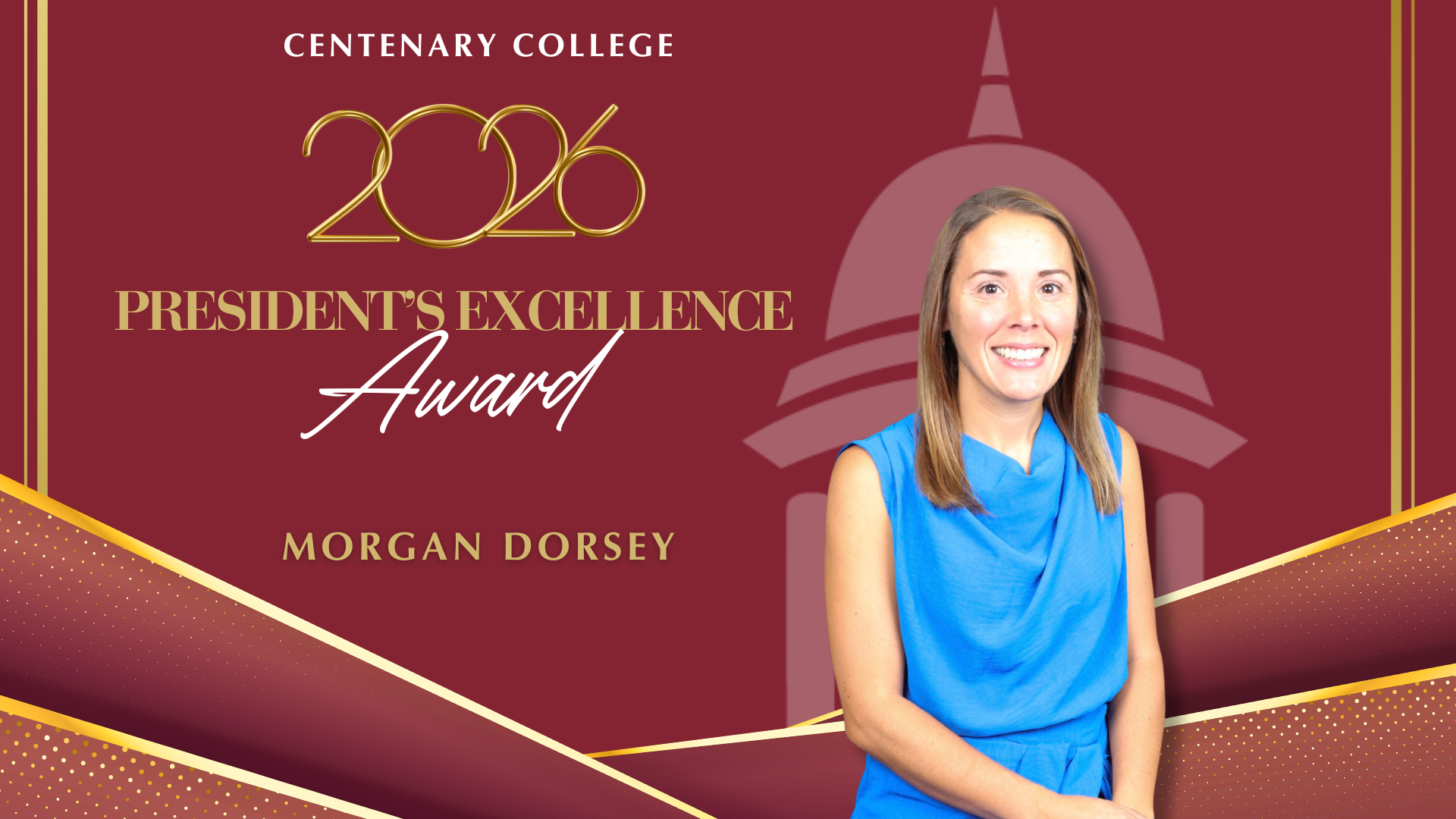 Morgan Dorsey Receives President&rsquo;s Excellence Award