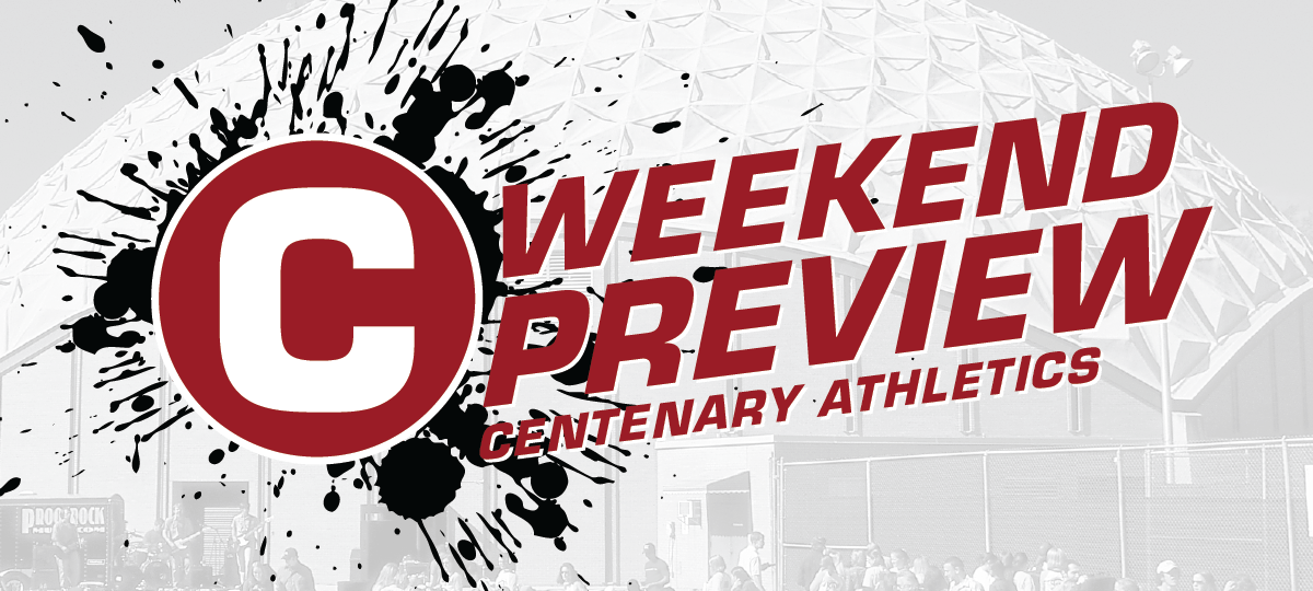 Centenary Athletics: Weekend Preview (Sept. 3-6)